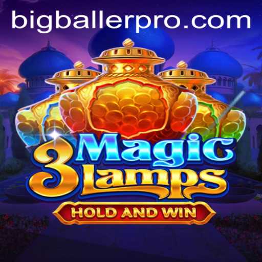 Unveiling the Allure of 3MagicLamps: A Comprehensive Guide Enhanced by the Bigballer Pro Experience