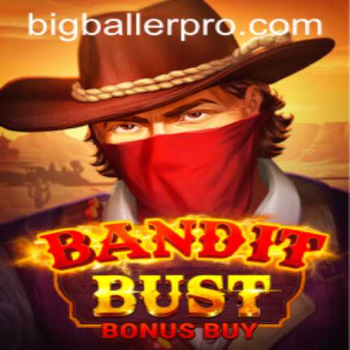 Unveiling BanditBustBonusBuy: An Intriguing Dive into Modern Gaming with Bigballer Pro