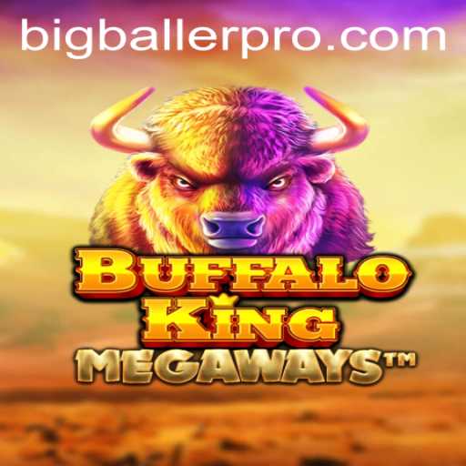 Exploring the Allure of BuffaloKing and the Excitement of BigBaller Pro