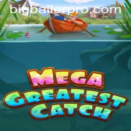Unveiling MegaGreatestCatch: Dive into the World of Bigballer Pro