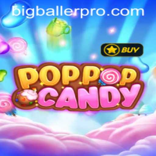 Discover the Thrills of POPPOPCANDY: A Deep Dive into the World of Bigballer Pro