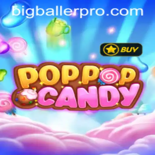 Discover the Thrills of POPPOPCANDY: A Deep Dive into the World of Bigballer Pro