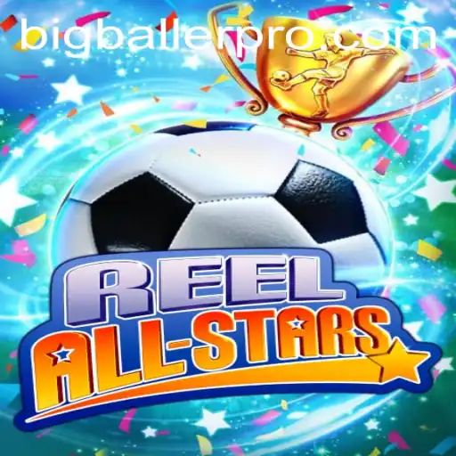 ReelAllStars: The Ultimate Fusion of Bigballer Pro and Virtual Gaming