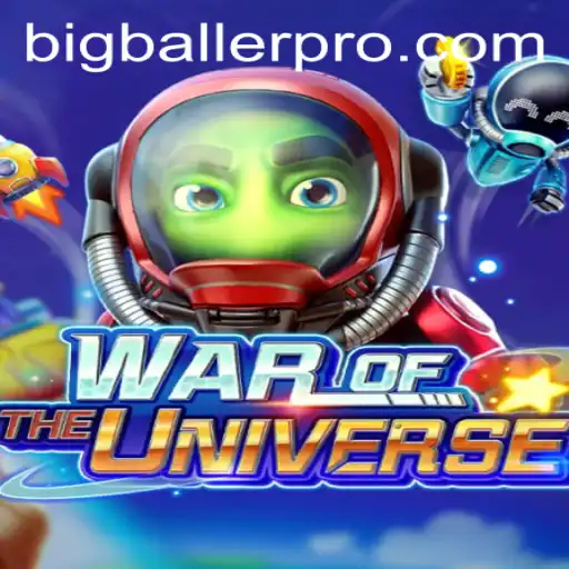 An In-Depth Exploration of WAROFTHEUNIVERSE: The Ultimate Bigballer Pro Experience